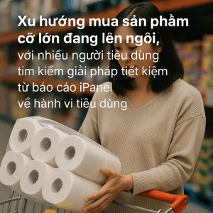 The trend of buying large-sized products for savings as seen from the iPanel consumer behavior report