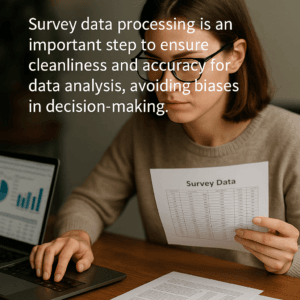 Processing Raw Survey Data: An Effective Way to Clean Data