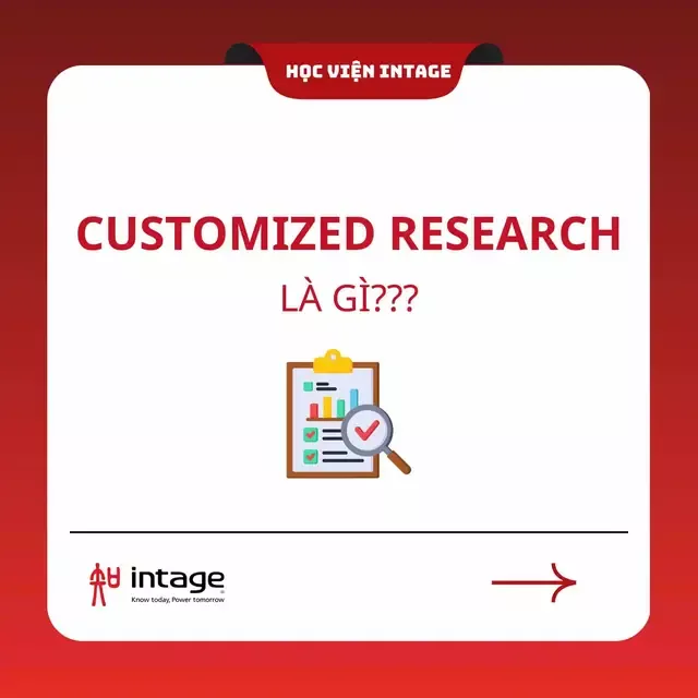 #intage #kienthuc #nghiencuuthitruong #marketing #marketresearch