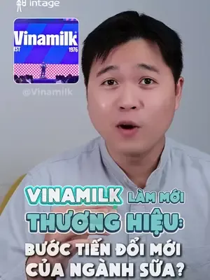 Theo bạn, trẻ hóa thương hiệu là bước đi cần thiết với những thương hiệu lâu năm như Vinamilk, hay hình ảnh cũ vẫn có sức mạnh riêng? #intage #learnontiktok #insight