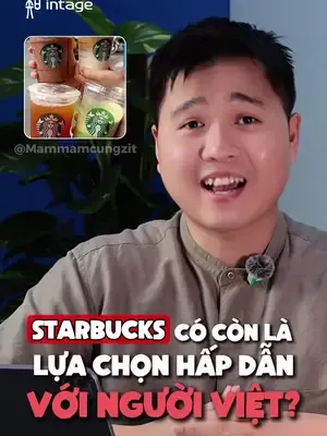 Còn bạn — nếu dùng đúng 3 từ để tả Starbucks hôm nay, bạn sẽ nói gì? Comment nhé 👇 #intage #learnontiktok #insight #starbucks