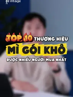Fan mì khô đâu rồi 🙌🏻 Trước khi xem hết clip, đoán thử thương hiệu nào sẽ đứng đầu nha! #intage #learnontiktok #insight