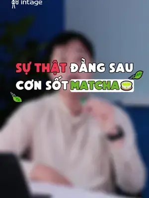 Có ai ban đầu uống cho biết, giờ tuần nào cũng phải làm một ly không? #intage #learnontiktok #insight #matcha