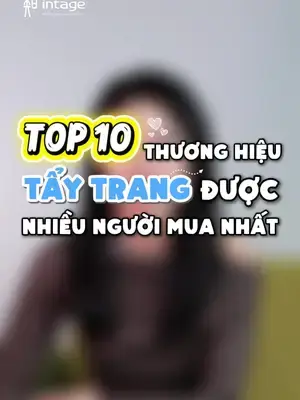 Makeup nội địa Trung thì quá quen, còn tẩy trang nội địa Trung… bạn có đang dùng hãng nào không? #intage #learnontiktok #insight #makeup