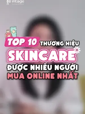 Đợt săn sale này, có brand skincare nào bạn vừa chốt đơn hong? #intage #learnontiktok #insight