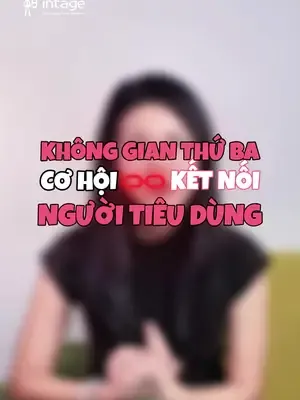 Ngoài nhà và văn phòng, đâu sẽ là “không gian thứ 3” của bạn? #intage #learnontiktok #insight #marketresearch