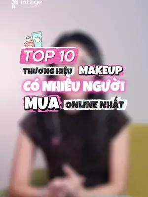 Đâu là thương hiệu bạn thường xuyên “chốt đơn” nhất và sản phẩm nào là chân ái của bạn? cmt ngay nhen #intage #learnontiktok #insight #makeup